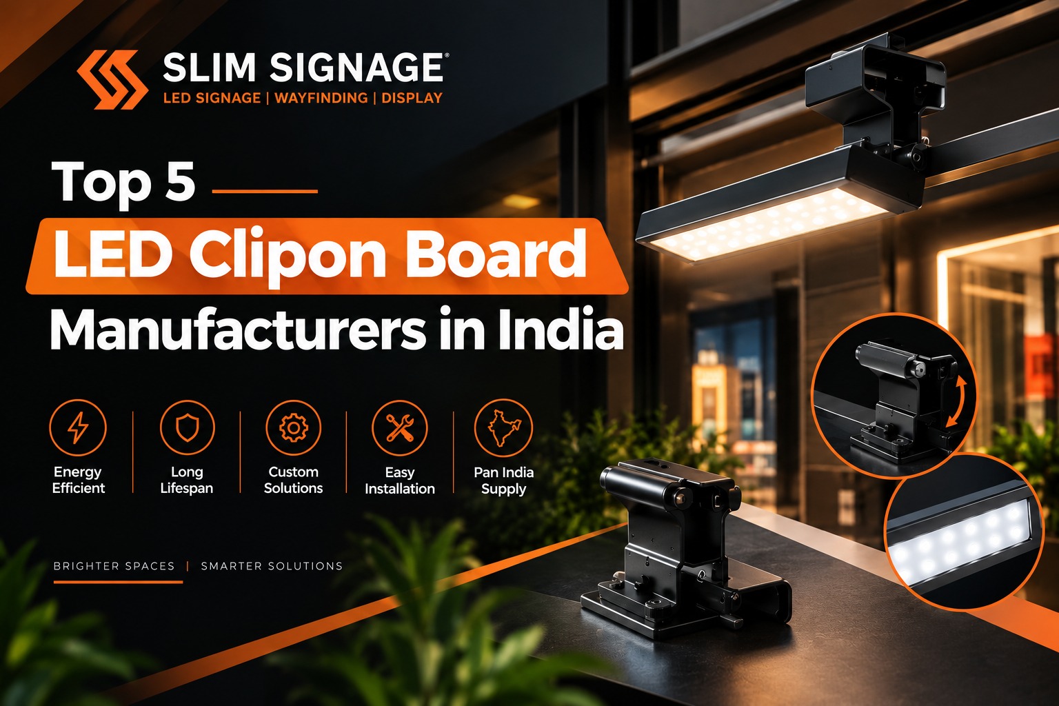 Top 5 LED Clipon Board Manufacturers in India