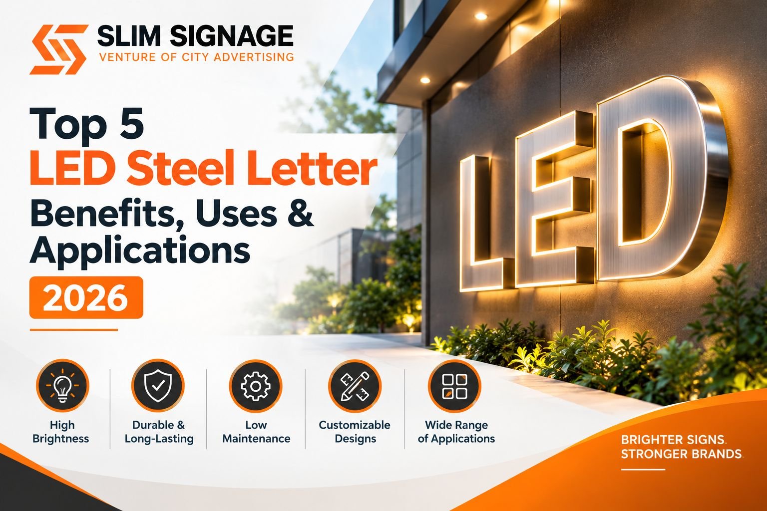 Top 5 LED Steel Letter Benefits, Uses & Applications 2026